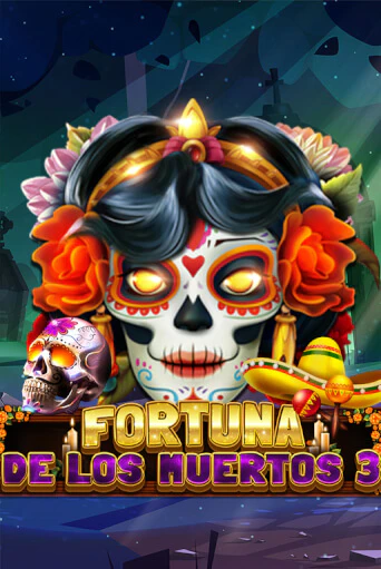Fortuna De Los Muertos 3 бесплатная демо игра | Вулкан Вегас Казахстан без регистрации