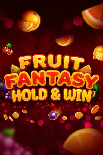 Fruit Fantasy Hold&Win бесплатная демо игра | Вулкан Вегас Казахстан без регистрации