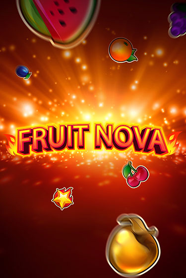 Fruit Nova бесплатная демо игра | Вулкан Вегас Казахстан без регистрации