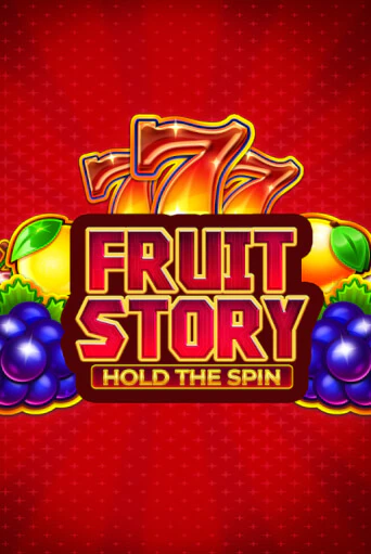 Fruit Story: Hold the Spin бесплатная демо игра | Вулкан Вегас Казахстан без регистрации