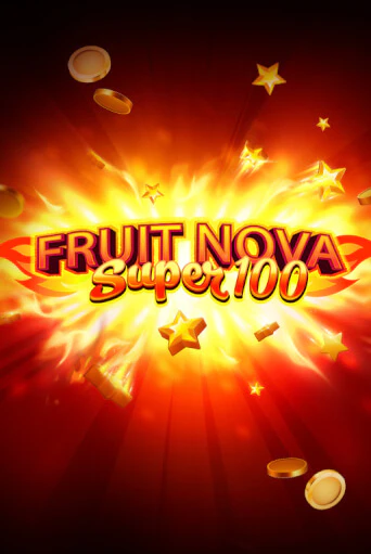 Fruit Super Nova 100 бесплатная демо игра | Вулкан Вегас Казахстан без регистрации