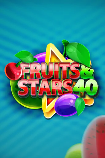 Fruits and Stars 40 бесплатная демо игра | Вулкан Вегас Казахстан без регистрации
