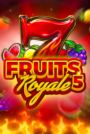 Fruits Royale 5 бесплатная демо игра | Вулкан Вегас Казахстан без регистрации