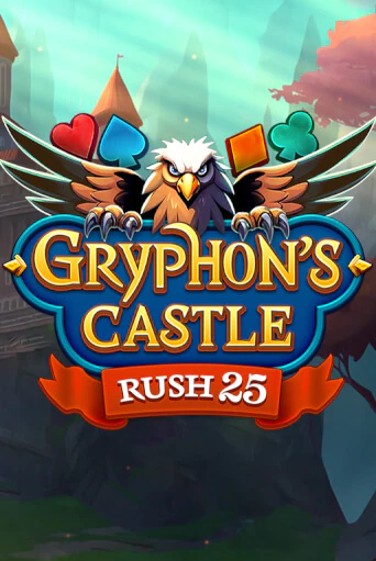 Rush 25 Gryphon's Castle бесплатная демо игра | Вулкан Вегас Казахстан без регистрации