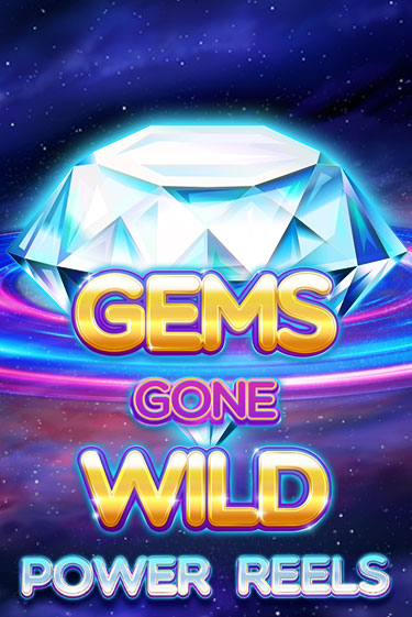 Gems Gone Wild Power Reels бесплатная демо игра | Вулкан Вегас Казахстан без регистрации