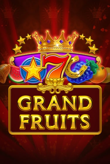 Grand Fruits бесплатная демо игра | Вулкан Вегас Казахстан без регистрации