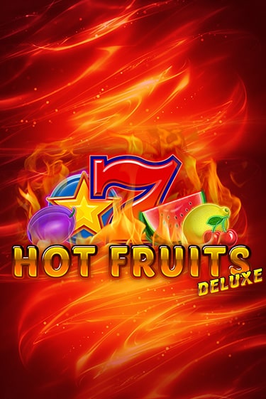 Hot Fruits Deluxe бесплатная демо игра | Вулкан Вегас Казахстан без регистрации