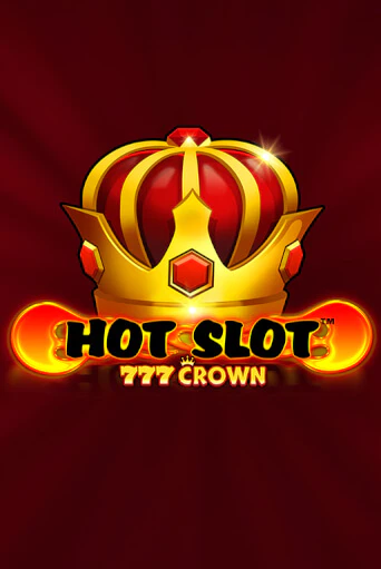 Hot Slot™: 777 Crown бесплатная демо игра | Вулкан Вегас Казахстан без регистрации