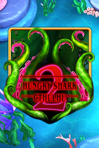 Hungry Shark Cthulhu бесплатная демо игра | Вулкан Вегас Казахстан без регистрации