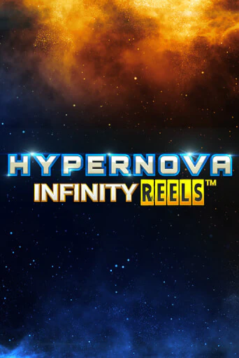 Hypernova Infinity Reels бесплатная демо игра | Вулкан Вегас Казахстан без регистрации