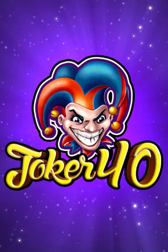 Joker 40 бесплатная демо игра | Вулкан Вегас Казахстан без регистрации