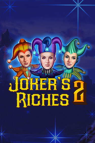 Joker's Riches 2 бесплатная демо игра | Вулкан Вегас Казахстан без регистрации