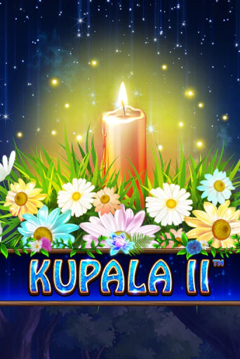 Kupala II бесплатная демо игра | Вулкан Вегас Казахстан без регистрации