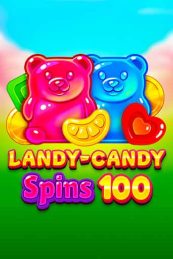 Landy-Candy Spins 100 бесплатная демо игра | Вулкан Вегас Казахстан без регистрации