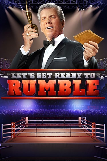 Let's get ready to Rumble бесплатная демо игра | Вулкан Вегас Казахстан без регистрации