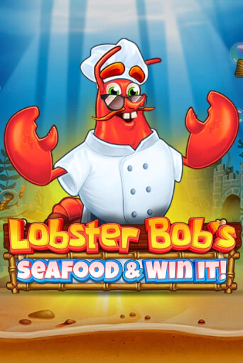 Lobster Bob's Sea Food and Win It бесплатная демо игра | Вулкан Вегас Казахстан без регистрации