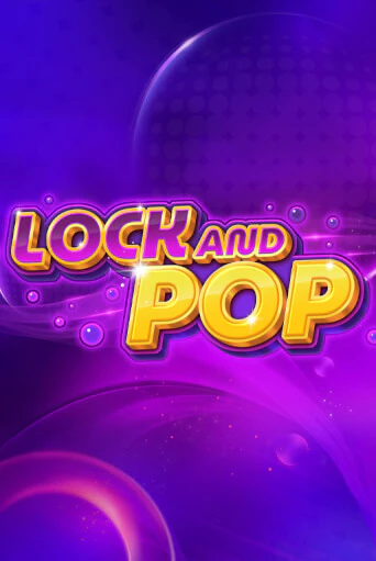 Lock and Pop бесплатная демо игра | Вулкан Вегас Казахстан без регистрации