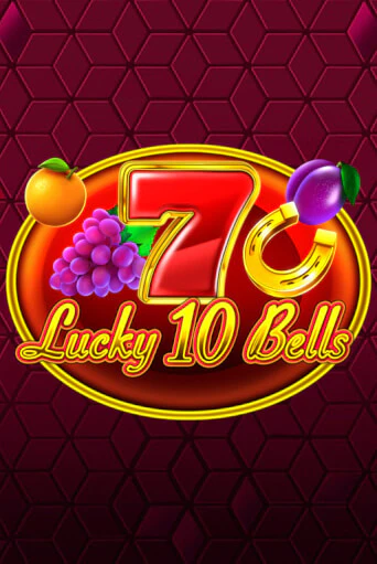 Lucky 10 Bells бесплатная демо игра | Вулкан Вегас Казахстан без регистрации