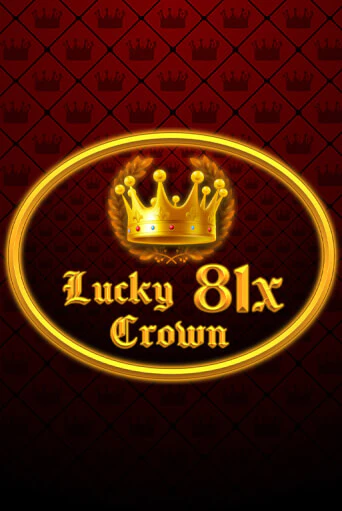 Lucky Crown 81x бесплатная демо игра | Вулкан Вегас Казахстан без регистрации