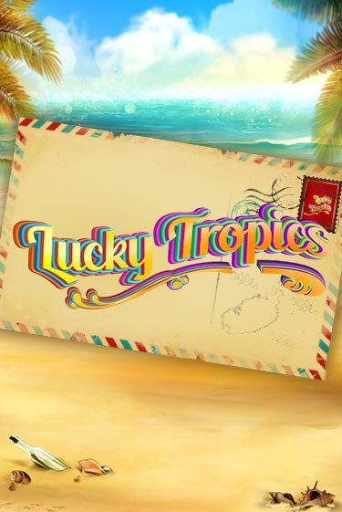 Lucky Tropics бесплатная демо игра | Вулкан Вегас Казахстан без регистрации