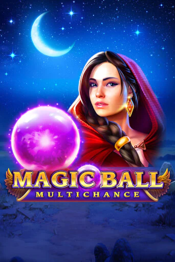 Magic Ball: Multichance бесплатная демо игра | Вулкан Вегас Казахстан без регистрации