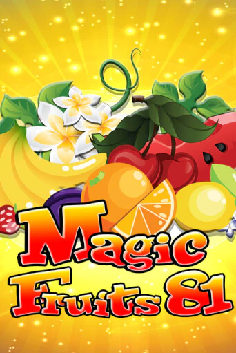 Magic Fruits 81 бесплатная демо игра | Вулкан Вегас Казахстан без регистрации
