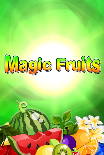 Magic Fruits бесплатная демо игра | Вулкан Вегас Казахстан без регистрации
