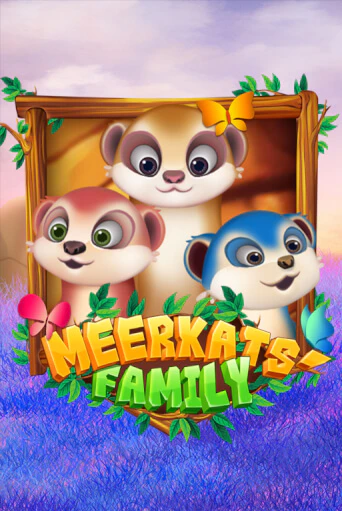 Meerkats' Family бесплатная демо игра | Вулкан Вегас Казахстан без регистрации