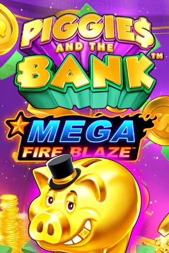 Mega Fire Blaze: Piggies and the Bank бесплатная демо игра | Вулкан Вегас Казахстан без регистрации