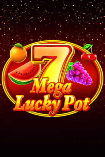 Mega Lucky Pot бесплатная демо игра | Вулкан Вегас Казахстан без регистрации