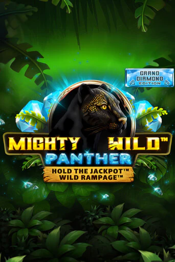 Mighty Wild: Panther Grand Diamond Edition бесплатная демо игра | Вулкан Вегас Казахстан без регистрации
