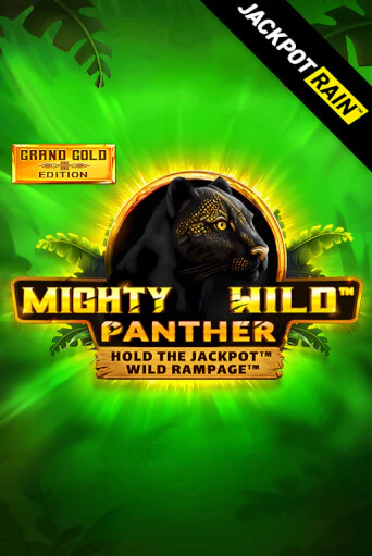 Mighty Wild: Panther Grand Gold Edition JackpotRain бесплатная демо игра | Вулкан Вегас Казахстан без регистрации