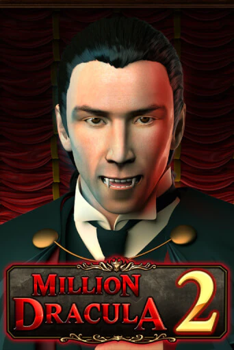 Million Dracula 2 бесплатная демо игра | Вулкан Вегас Казахстан без регистрации