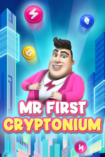 MR FIRST CRYPTONIUM бесплатная демо игра | Вулкан Вегас Казахстан без регистрации