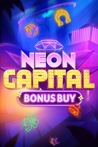 Neon Capital Bonus Buy бесплатная демо игра | Вулкан Вегас Казахстан без регистрации
