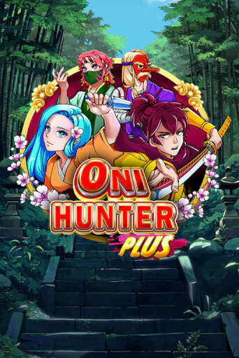 Oni Hunter Plus бесплатная демо игра | Вулкан Вегас Казахстан без регистрации