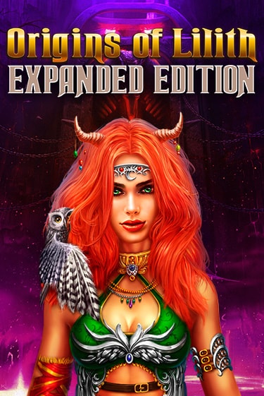 Origins Of Lilith - Expanded Edition бесплатная демо игра | Вулкан Вегас Казахстан без регистрации