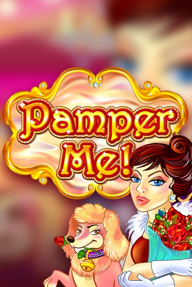 Pamper Me бесплатная демо игра | Вулкан Вегас Казахстан без регистрации