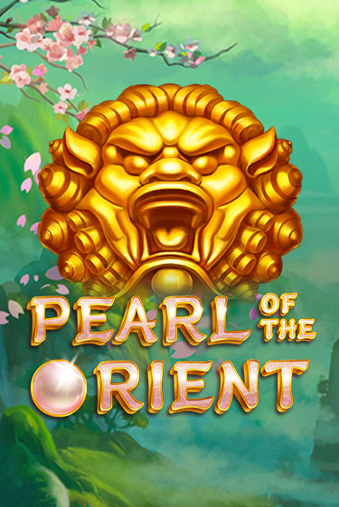 Pearl of the Orient бесплатная демо игра | Вулкан Вегас Казахстан без регистрации