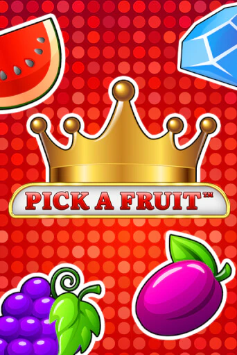Pick a Fruit бесплатная демо игра | Вулкан Вегас Казахстан без регистрации