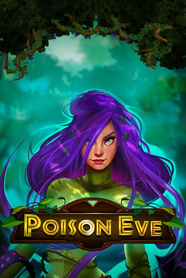 Poison Eve бесплатная демо игра | Вулкан Вегас Казахстан без регистрации