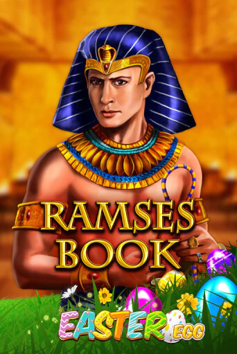 Ramses Book Easter Egg бесплатная демо игра | Вулкан Вегас Казахстан без регистрации
