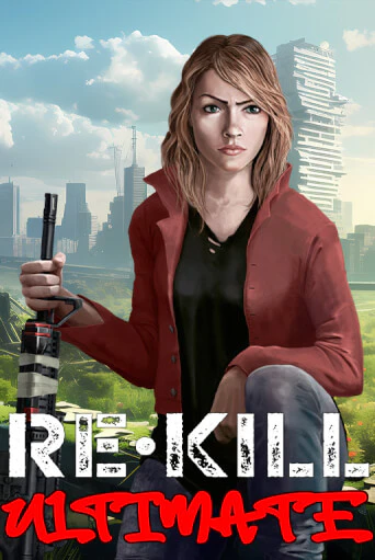 Re-Kill Ultimate бесплатная демо игра | Вулкан Вегас Казахстан без регистрации