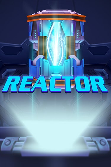 Reactor бесплатная демо игра | Вулкан Вегас Казахстан без регистрации