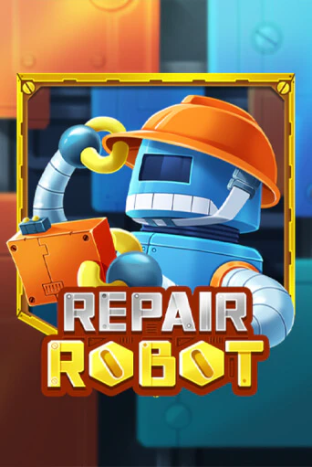 Repair Robot бесплатная демо игра | Вулкан Вегас Казахстан без регистрации