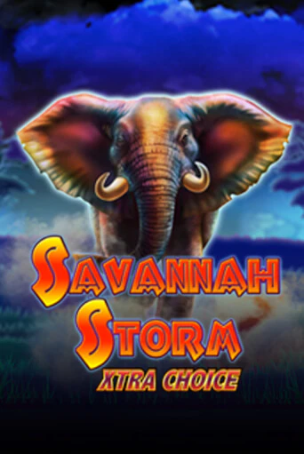 Savannah Storm Xtra Choice бесплатная демо игра | Вулкан Вегас Казахстан без регистрации