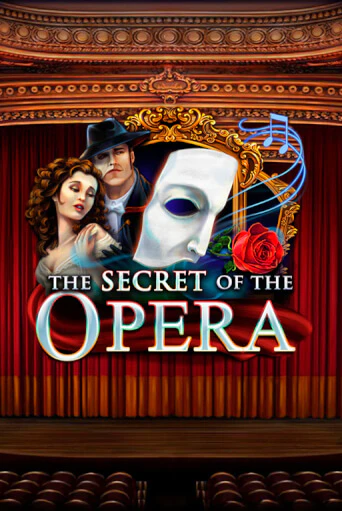 The Secret of the Opera бесплатная демо игра | Вулкан Вегас Казахстан без регистрации