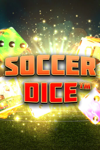 Soccer Dice бесплатная демо игра | Вулкан Вегас Казахстан без регистрации