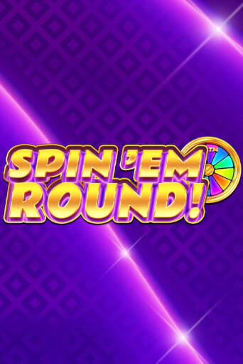Spin ‘Em Round! бесплатная демо игра | Вулкан Вегас Казахстан без регистрации