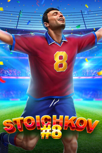 Stoichkov 8 бесплатная демо игра | Вулкан Вегас Казахстан без регистрации